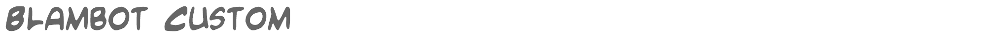 Blambot Custom Blambot Custom.ttf font preview